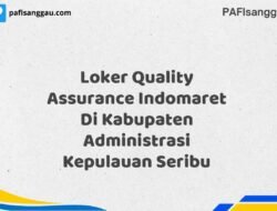 Loker Quality Assurance Indomaret Di Kabupaten Administrasi Kepulauan Seribu Tahun 2025 (Pendaftaran Segera Ditutup)