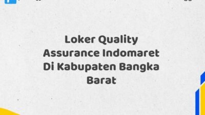 Loker Quality Assurance Indomaret Di Kabupaten Bangka Barat