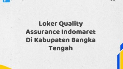 Loker Quality Assurance Indomaret Di Kabupaten Bangka Maret Tahun 2025 (Segera)