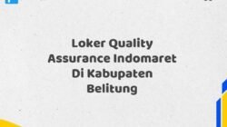 Loker Quality Assurance Indomaret Di Kabupaten Belitung