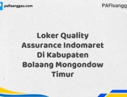 Loker Quality Assurance Indomaret Di Kabupaten Bolaang Mongondow Timur Tahun 2025 (Lamar Sekarang dan Jangan Tunda)