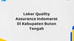 Loker Quality Assurance Indomaret Di Kabupaten Buton Tengah