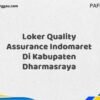 Loker Quality Assurance Indomaret Di Kabupaten Dharmasraya Maret Tahun 2025 (Lamar Sekarang)