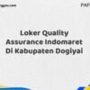 Loker Quality Assurance Indomaret Di Kabupaten Dogiyai Maret Tahun 2025 (Cek Segera)
