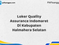 Loker Quality Assurance Indomaret Di Kabupaten Halmahera Selatan Maret Tahun 2025 (Lamar Sekarang)
