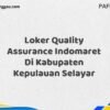 Loker Quality Assurance Indomaret Di Kabupaten Kepulauan Selayar Maret Tahun 2025 (Segera)