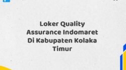 Loker Quality Assurance Indomaret Di Kabupaten Kolaka Timur