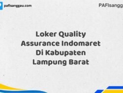 Loker Quality Assurance Indomaret Di Kabupaten Lampung Barat Tahun 2025 (Daftar Segera, Pendaftaran Hanya Terbatas)