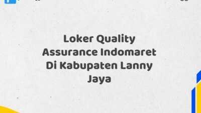 Loker Quality Assurance Indomaret Di Kabupaten Lanny Jaya