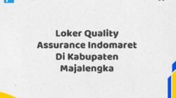 Loker Quality Assurance Indomaret Di Kabupaten Majalengka