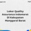 Loker Quality Assurance Indomaret Di Kabupaten Manggarai Maret Tahun 2025
