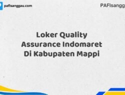 Loker Quality Assurance Indomaret Di Kabupaten Mappi Maret Tahun 2025 (Lamar Sekarang)