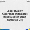 Loker Quality Assurance Indomaret Di Kabupaten Ogan Komering Ulu Maret Tahun 2025 (Segera)