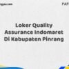 Loker Quality Assurance Indomaret Di Kabupaten Pinrang Maret Tahun 2025