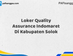 Loker Quality Assurance Indomaret Di Kabupaten Solok Maret Tahun 2025 (Segera)