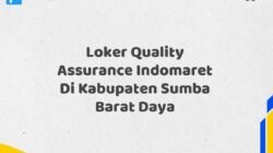 Loker Quality Assurance Indomaret Di Kabupaten Sumba Barat Daya