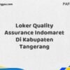 Loker Quality Assurance Indomaret Di Kabupaten Tangerang Maret Tahun 2025 (Cek Segera)