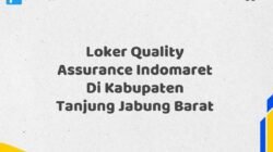 Loker Quality Assurance Indomaret Di Kabupaten Tanjung Jabung Barat