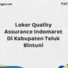 Loker Quality Assurance Indomaret Di Kabupaten Teluk Bintuni Maret Tahun 2025