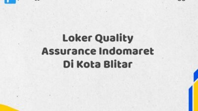 Loker Quality Assurance Indomaret Di Kota Blitar