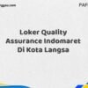 Loker Quality Assurance Indomaret Di Kota Langsa Maret Tahun 2025 (Apply Now)