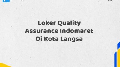 Loker Quality Assurance Indomaret Di Kota Langsa