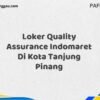 Loker Quality Assurance Indomaret Di Kota Tanjung Pinang Maret Tahun 2025 (Segera)