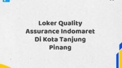 Loker Quality Assurance Indomaret Di Kota Tanjung Pinang