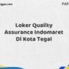 Loker Quality Assurance Indomaret Di Kota Tegal Maret Tahun 2025 (Segera)