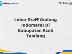 Loker Staff Gudang Indomaret Di Kabupaten Aceh Maret Tahun 2025 (Cek Segera)