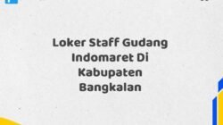 Loker Staff Gudang Indomaret Di Kabupaten Bangkalan