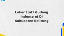 Loker Staff Gudang Indomaret Di Kabupaten Belitung