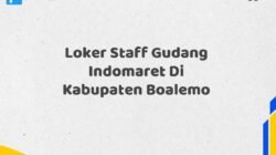 Loker Staff Gudang Indomaret Di Kabupaten Boalemo