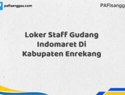 Loker Staff Gudang Indomaret Di Kabupaten Enrekang Tahun 2025 (Daftar Sebelum Kesempatan Hilang)