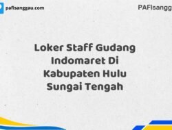 Loker Staff Gudang Indomaret Di Kabupaten Hulu Sungai Tengah Tahun 2025