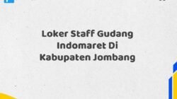 Loker Staff Gudang Indomaret Di Kabupaten Jombang