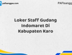 Loker Staff Gudang Indomaret Di Kabupaten Karo Tahun 2025 (Pendaftaran Terbuka, Segera Ambil Kesempatan)