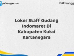 Loker Staff Gudang Indomaret Di Kabupaten Kutai Kartanegara Tahun 2025 (Tunggu Apa Lagi? Daftar Sebelum Terlambat)