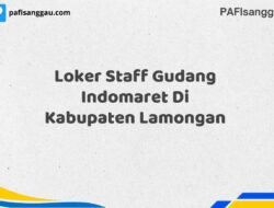 Loker Staff Gudang Indomaret Di Kabupaten Lamongan Tahun 2025 (Kesempatan Terbatas, Daftar Sekarang)