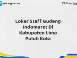 Loker Staff Gudang Indomaret Di Kabupaten Lima Puluh Kota Tahun 2025 (Buruan Daftar Sekarang)