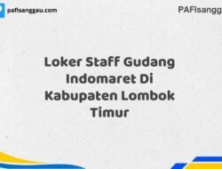 Loker Staff Gudang Indomaret Di Kabupaten Lombok Timur Maret Tahun 2025 (Cek Sekarang)