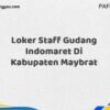 Loker Staff Gudang Indomaret Di Kabupaten Maybrat Maret Tahun 2025 (Segera)