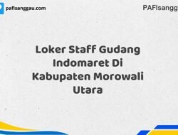 Loker Staff Gudang Indomaret Di Kabupaten Morowali Utara Tahun 2025 (Lamar Sebelum Pendaftaran Ditutup)