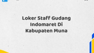 Loker Staff Gudang Indomaret Di Kabupaten Muna