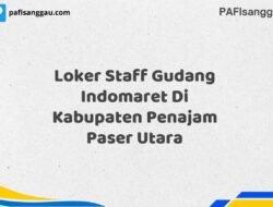 Loker Staff Gudang Indomaret Di Kabupaten Penajam Paser Utara Tahun 2025 (Pendaftaran Segera Ditutup)