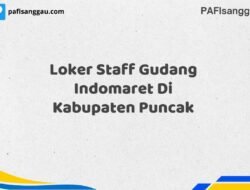 Loker Staff Gudang Indomaret Di Kabupaten Puncak Maret Tahun 2025