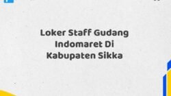 Loker Staff Gudang Indomaret Di Kabupaten Sikka