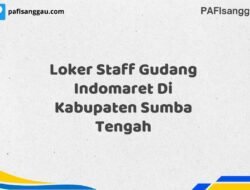 Loker Staff Gudang Indomaret Di Kabupaten Sumba Tengah Tahun 2025