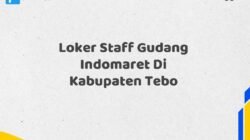 Loker Staff Gudang Indomaret Di Kabupaten Tebo