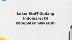 Loker Staff Gudang Indomaret Di Kabupaten Wakatobi